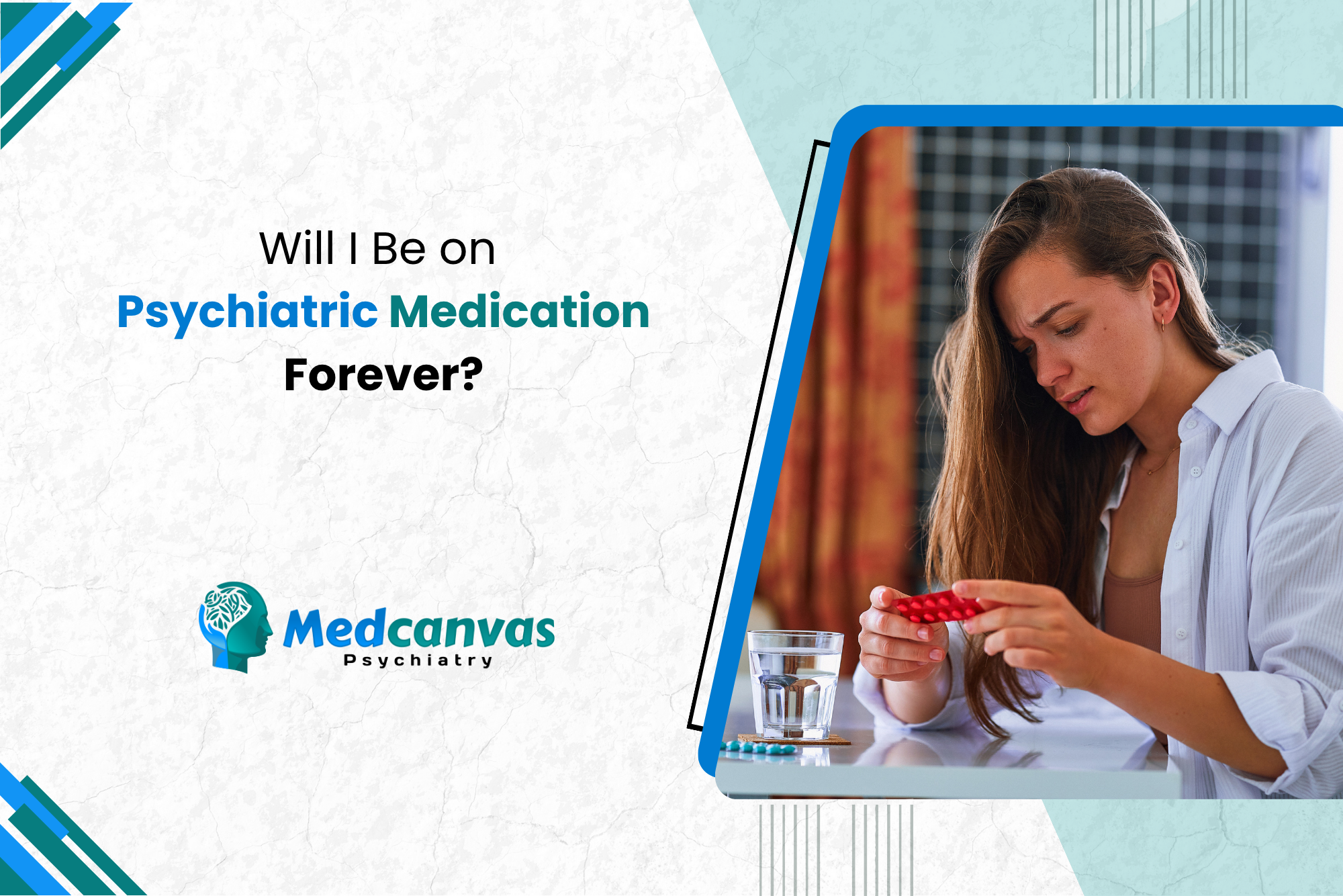 Will I Be on Psychiatric Medication Forever