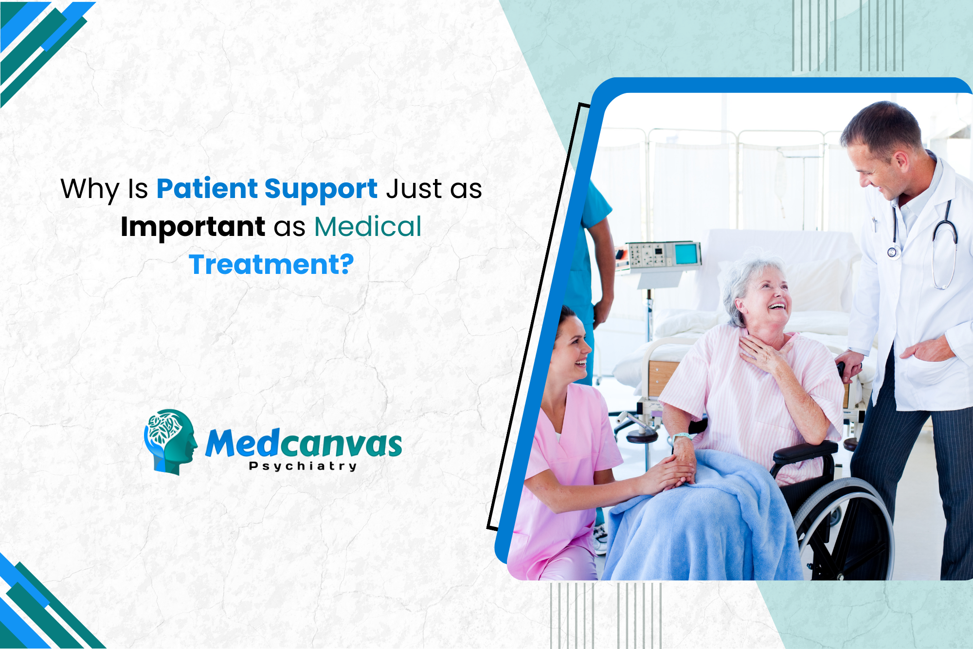 Why Is Patient Support Just as Important as Medical Treatment?