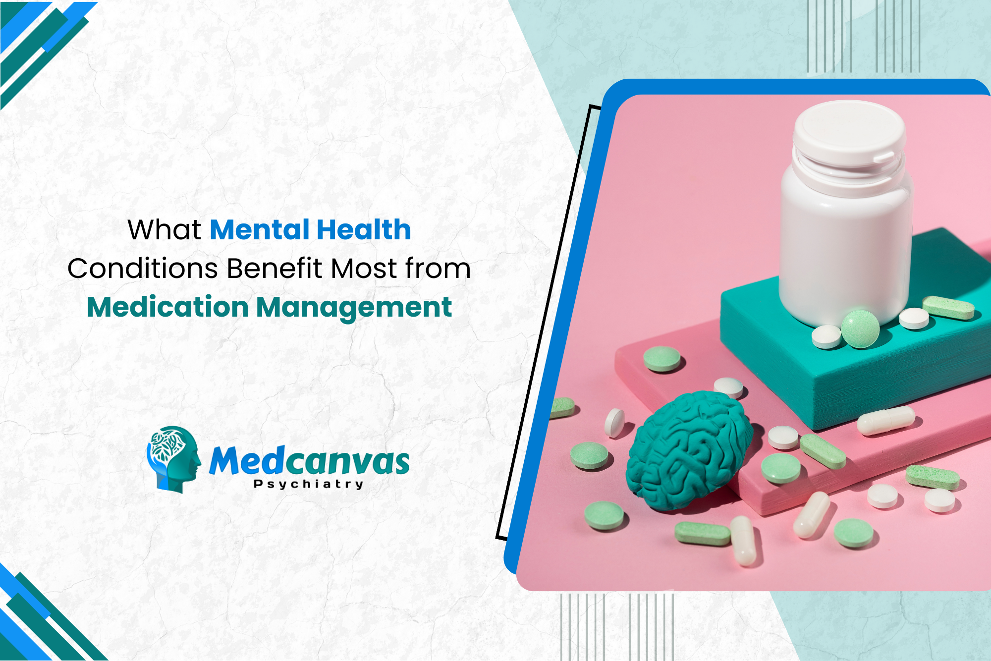 What Mental Health Conditions Benefit Most from Medication Management