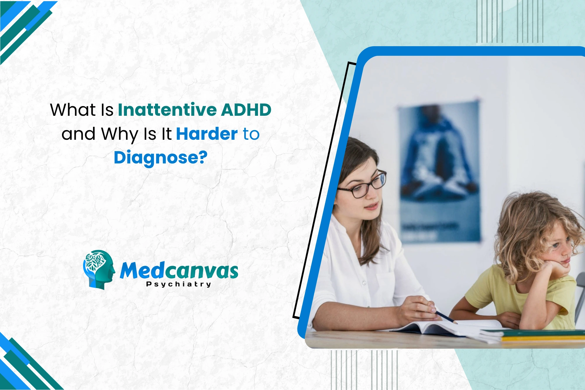What Is Inattentive ADHD and Why Is It Harder to Diagnose