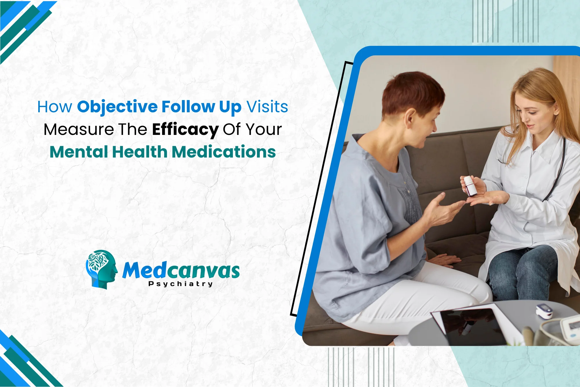 How Objective Follow Up Visits Measure The Efficacy Of Your Mental Health Medications