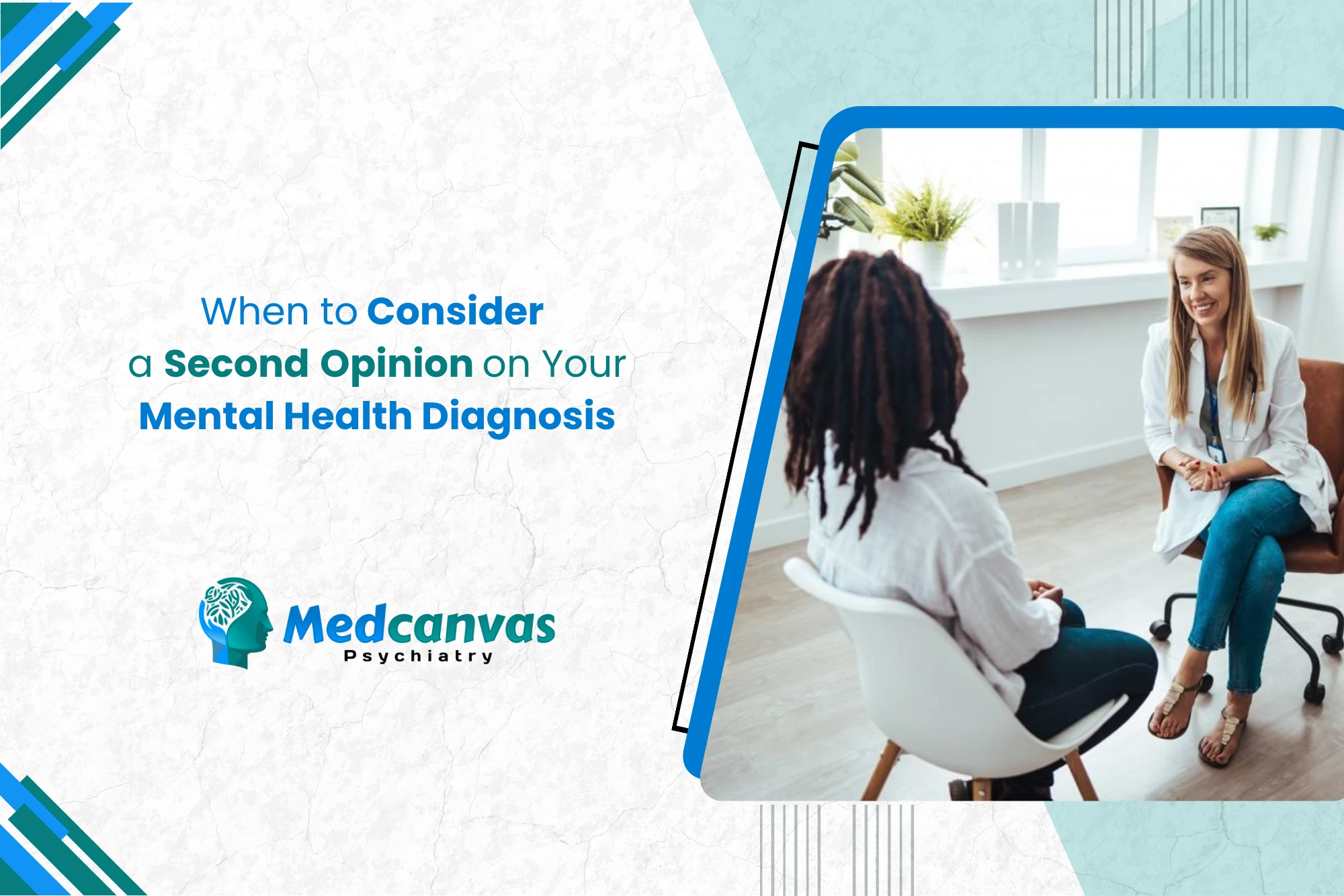 When to Consider a Second Opinion on Your Mental Health Diagnosis