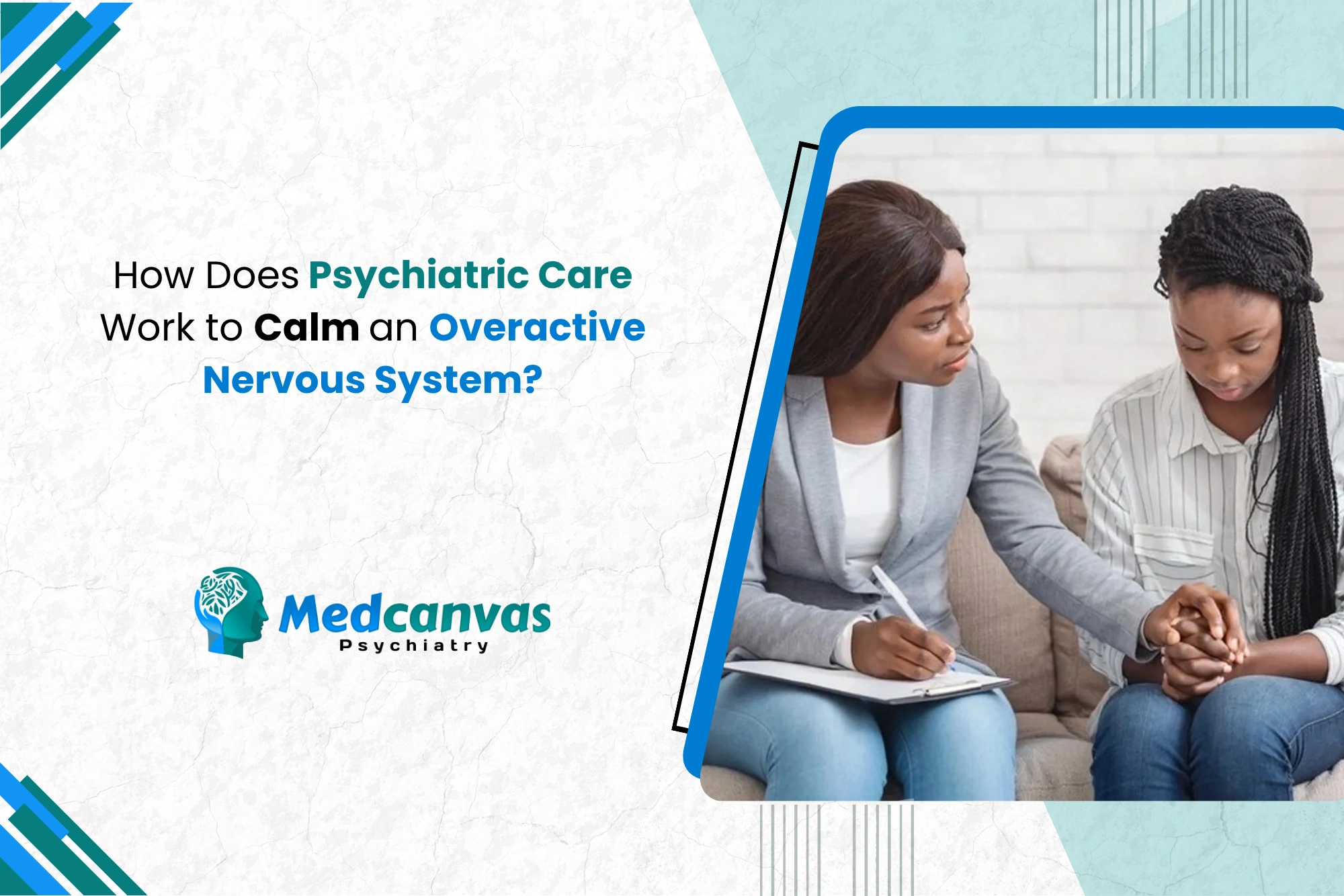 Psychiatric Care Work to Calm an Overactive Nervous System