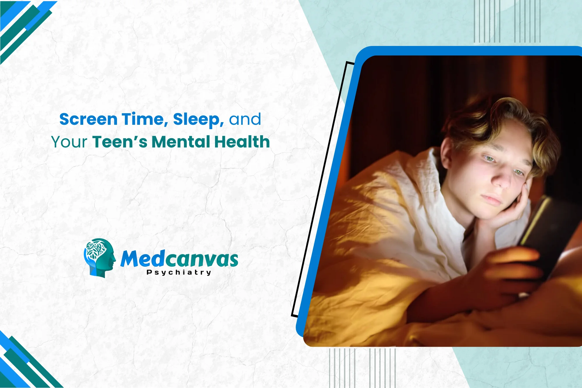 Screen Time  Sleep  and Your Teen’s Mental Health
